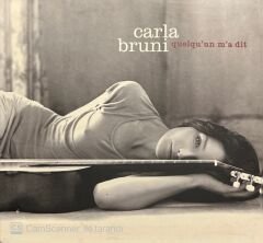 Carla Bruni Quelqu'un M'a Dit CD